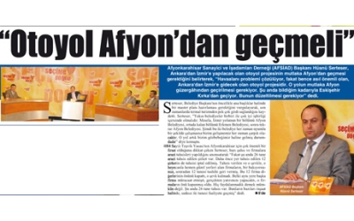 Otoyol Afyon''dan geçmeli" Gazete 3 - 12.Şubat.2009