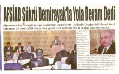 AFSİAD Şükrü DEMİRAYAK''la Yola Devam Dedi - Kurtuluş Gazetesi - 06.Nisan.2009'