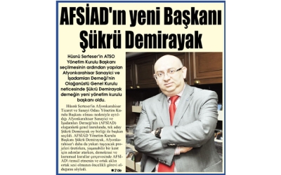 'AFSİAD''ın yeni Başkanı Şükrü DEMİRAYAK - Gazete3-06.Nisan.2009'
